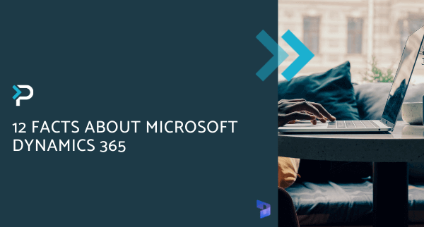12 Facts About Microsoft Dynamics 365 - Blog Header