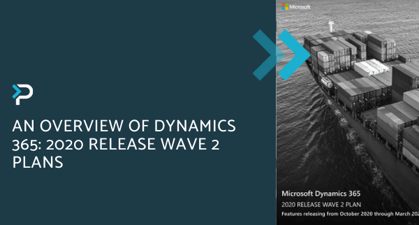 An Overview of Dynamics 365 2020 Release Wave 2 Plans - Blog Header