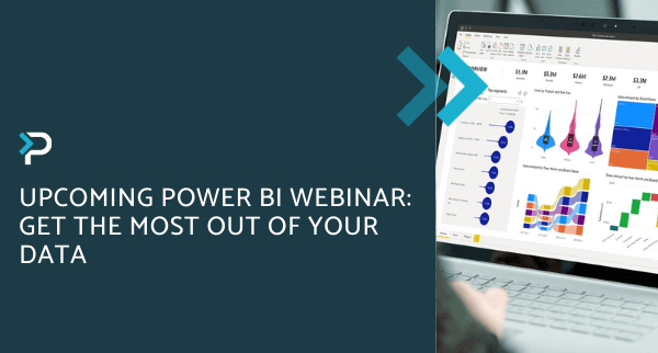 Upcoming Power BI webinar Get the most out of your data - Blog Header