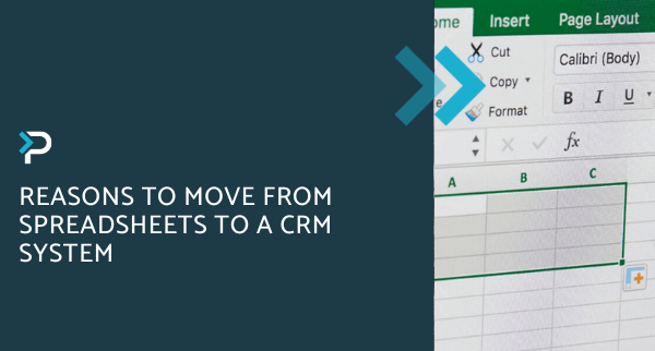 Reasons to move from spreadsheets to a CRM system - Blog Header
