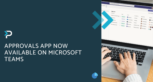 Approvals App Now Available on Microsoft Teams - Blog Header