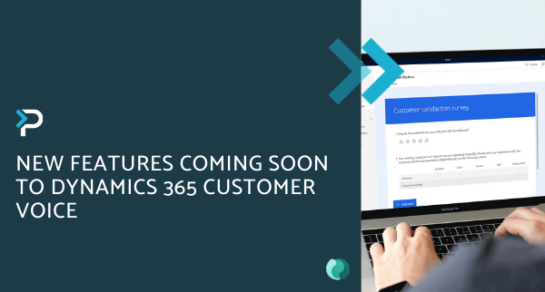 New Features Coming Soon to Dynamics 365 Customer Voice - Blog Header