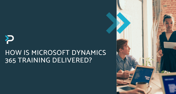 How is Microsoft Dynamics 365 Training delivered - Blog Header