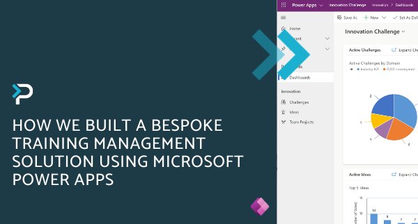 How we built a Bespoke Training Management Solution using Microsoft Power Apps - Blog Header