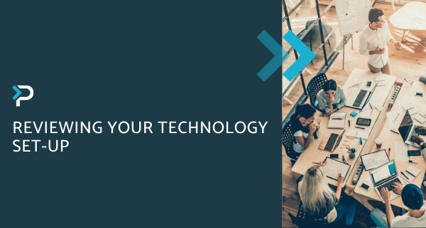 Reviewing your technology set-up - Blog Header