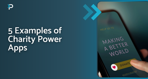 5 examples of charity power apps