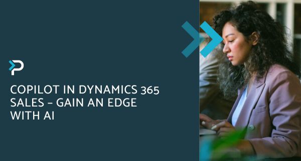 Blog header: Copilot in Dynamics 365 Sales – Gain an edge with AI