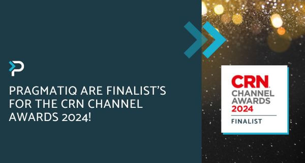 Pragmatiq are Finalist's for the CRN Channel Awards 2024!
