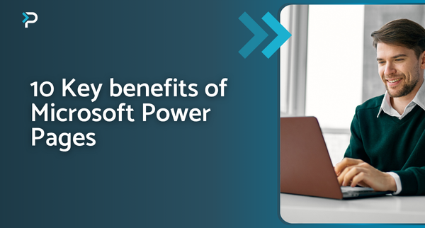 10 key benefits of power pages