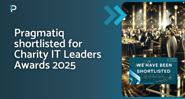 Pragmatiq shortlisted for Charity IT leaders awards 2025
