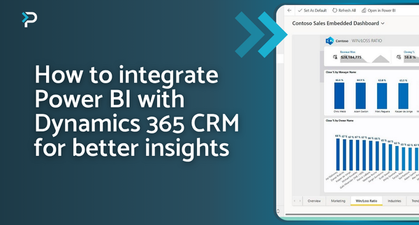 How to integrate power BI with Dynamics 365 crm for better insights