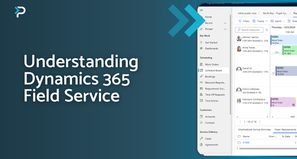 understanding dynamics 365 field service