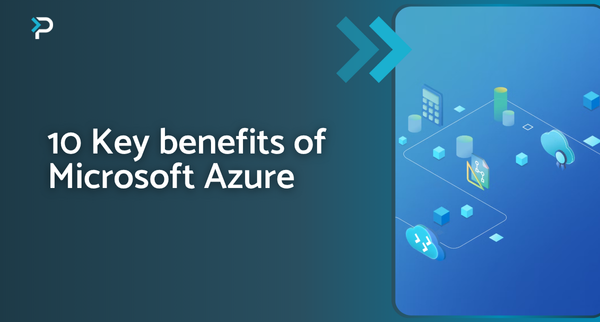 10 key benefits of microsoft azure