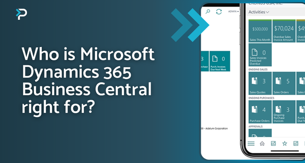 Who is Microsoft Dynamics 365 Business Central right for?