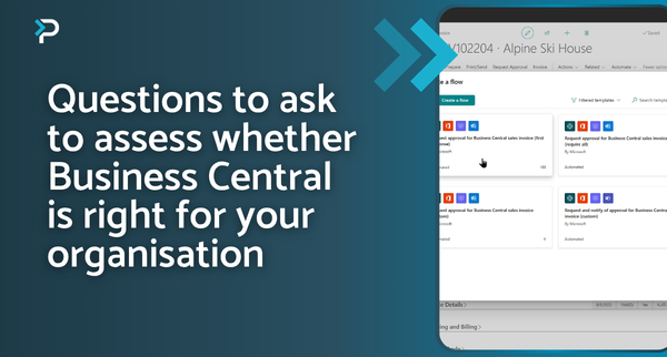 Questions to ask to assess whether business central is right for your organisation