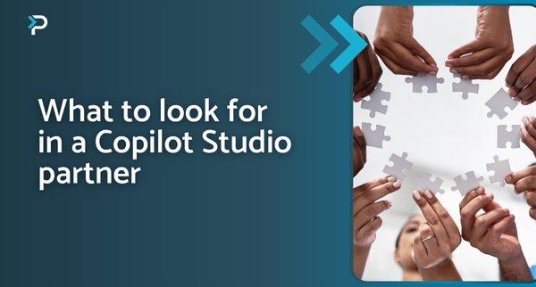 What to look for in a Copilot Studio Partner
